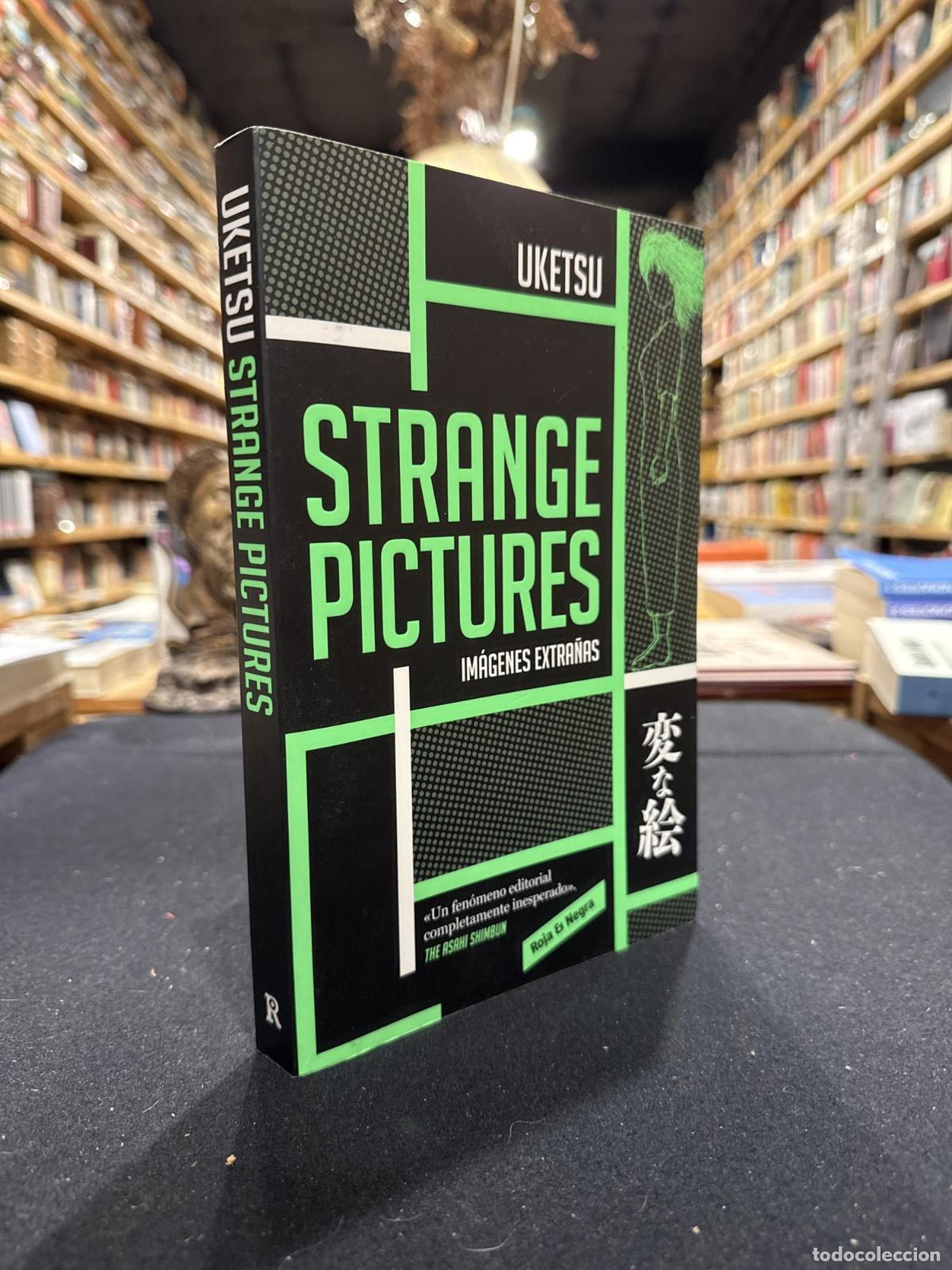 B&uuml;cher: Strange pictures (Strange Books) - Uketsu