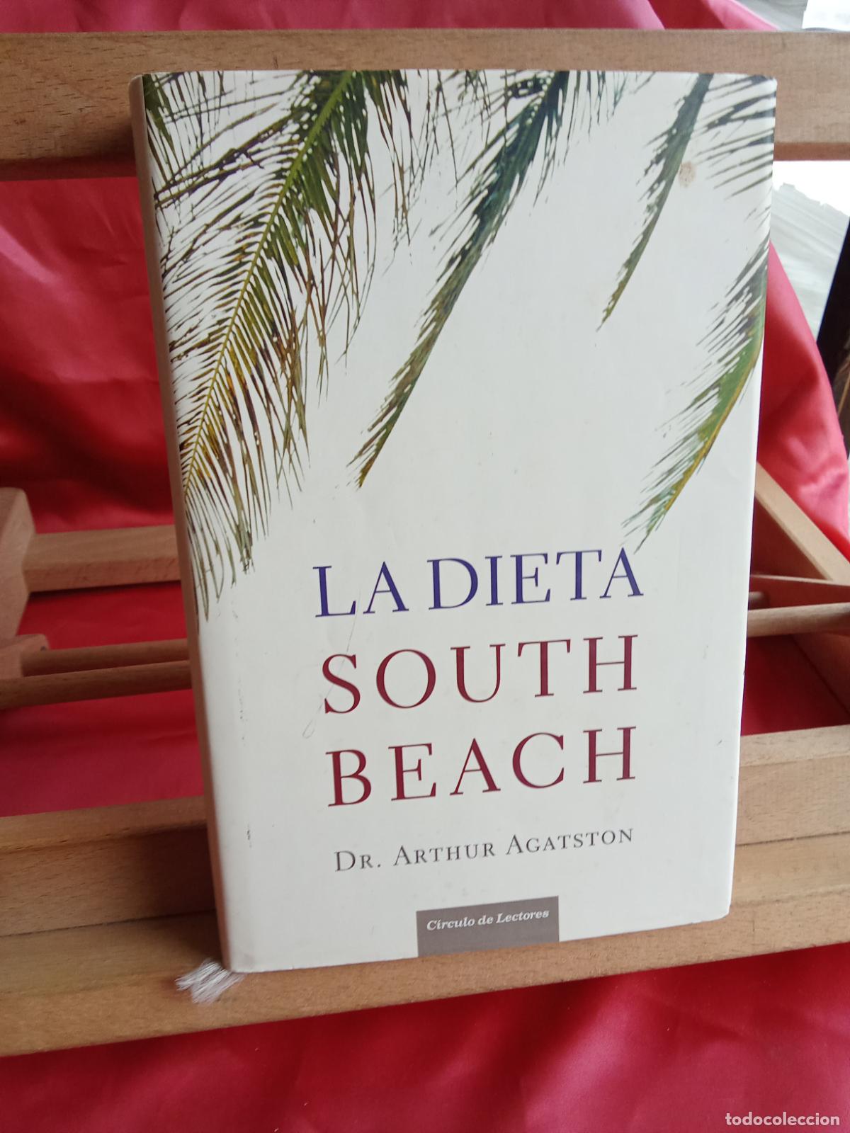 Libros: La dieta South Beach. Dr. Arthur Agatston L.10257-1487