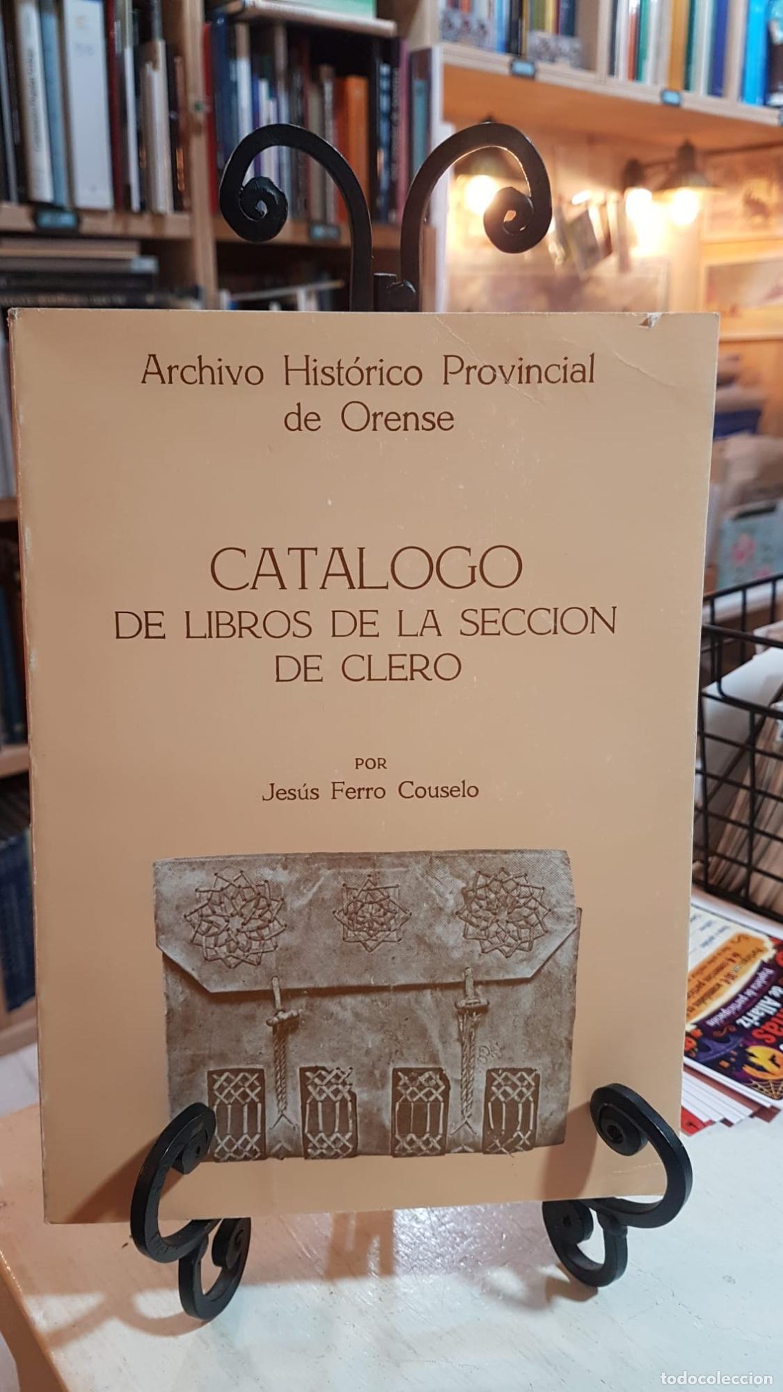 Libros: Cat&aacute;logo de libros de la secci&oacute;n de clero - Jesus Ferro Conselo Jes&uacute;s Ferro Couselo