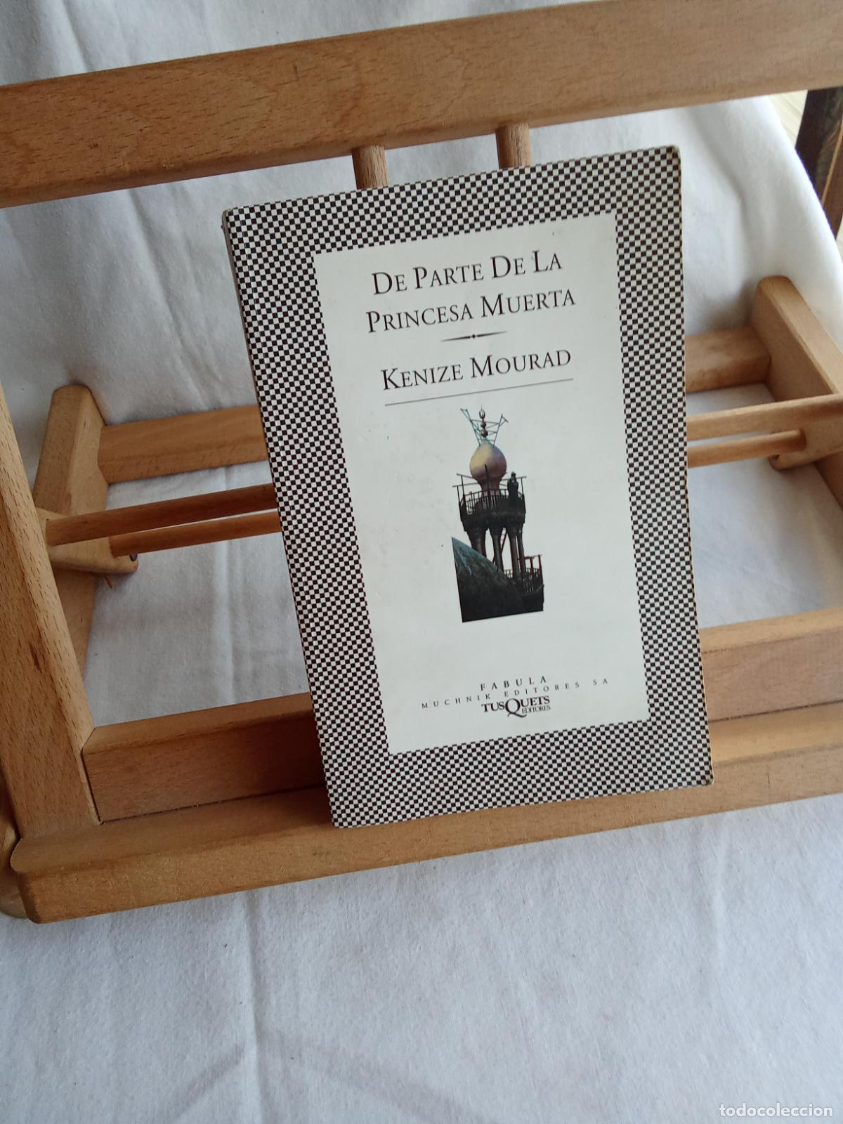 Libros: De parte de la princesa muerta. Kenize Mourad L.10257-1497 - Foto 1