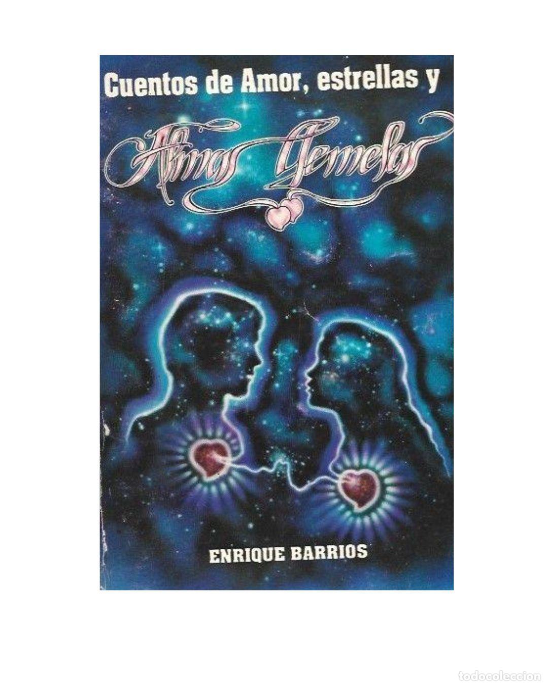 Libros: CUENTOS DE AMOR, ESTRELLAS Y ALMAS GEMELAS - BARRIOS, ENRIQUE