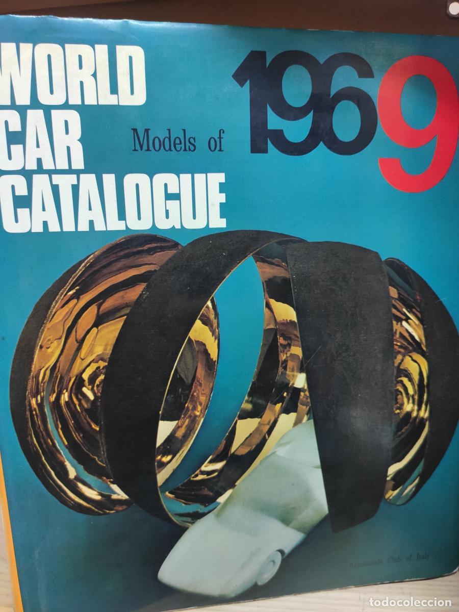 Libros: WORLD CAR CATALOGUE. MODELS of 1969 - Edited by Sergio D'Angelo