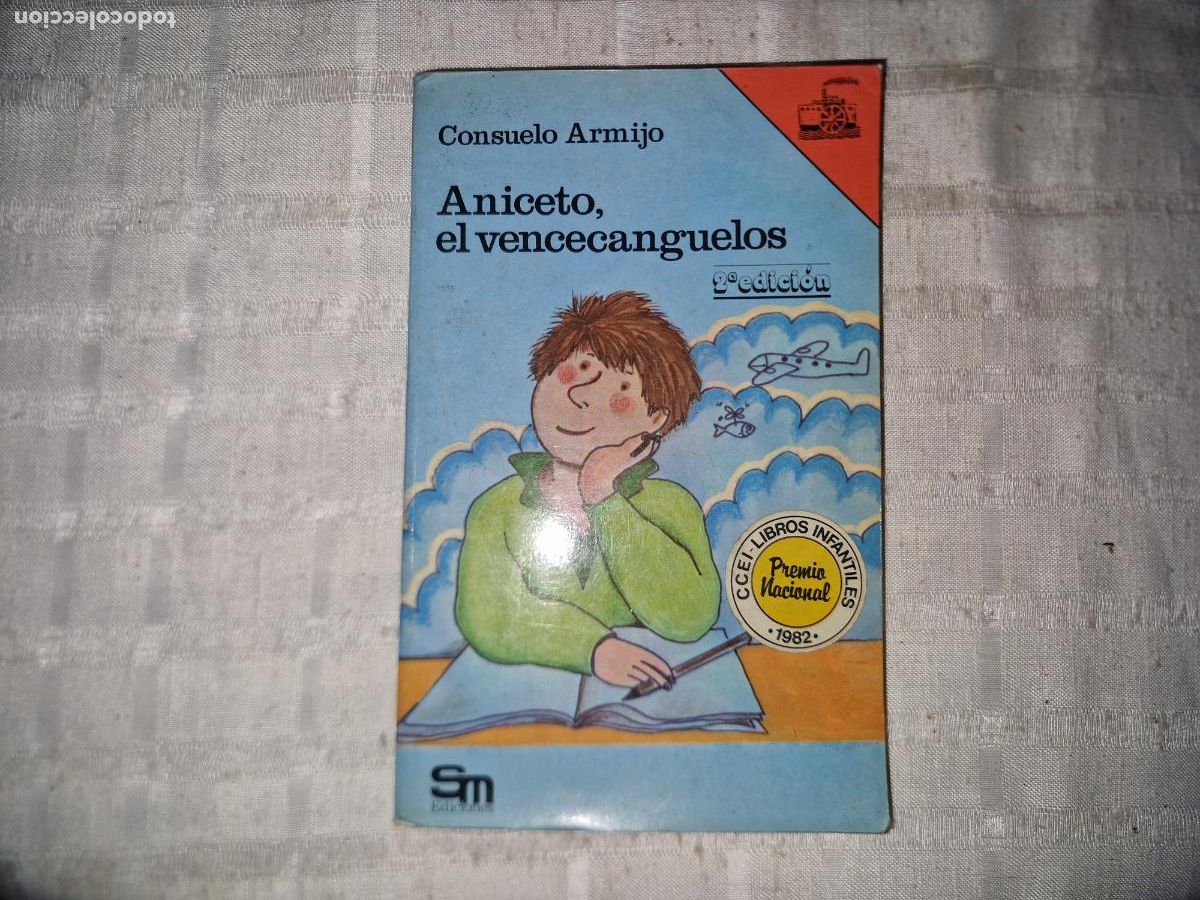 Libros: CONSUELO ARMIJO. ANICETO, EL VENCECANGUELOS.