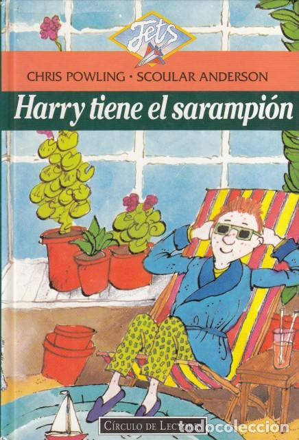 books: HARRY TIENE EL SARAMPI&Oacute;N; HARRY TIENE HIPO - POWLING, CHRIS; ANDERSON, SCOULAR