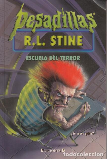 books: PESADILLAS N&ordm;15. ESCUELA DEL TERROR - STINE, R. L.