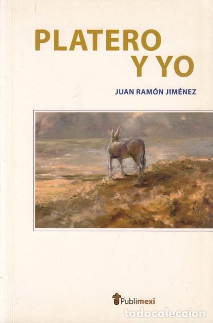 Libros: PLATERO Y YO - JIM&Eacute;NEZ, JUAN RAM&Oacute;N - Foto 1