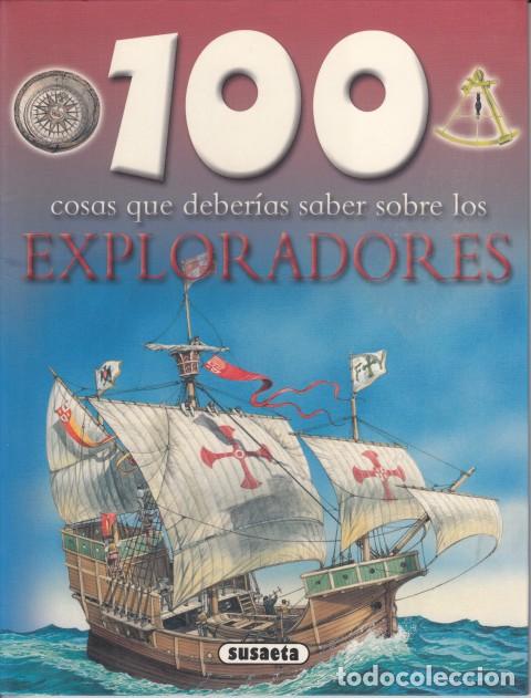 B&uuml;cher: 100 COSAS QUE DEBER&Iacute;AS SABER SOBRE LOS EXPLORADORES - NORTH, DAN