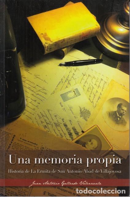Libros: UNA MEMORIA PROPIA. HISTORIA DE LA ERMITA DE SAN ANTONIO ABAD DE VILLAJOYOSA - GALLARDO VALENZUELA,