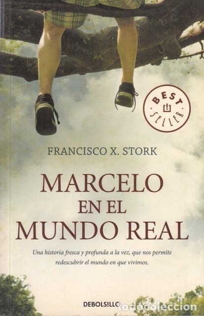 Libros: MARCELO EN EL MUNDO REAL - STORK, FRANCISCO X. - Foto 1