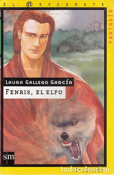 Libros: FENRIS, EL ELFO - GALLEGO GARC&Iacute;A, LAURA
