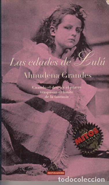 Livres: LAS EDADES DE LUL&Uacute; - GRANDES, ALMUDENA