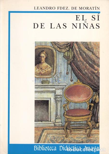 Libros: EL SI DE LAS NI&Ntilde;AS - FERN&Aacute;NDEZ DE MORATIN, LEANDRO - Foto 1