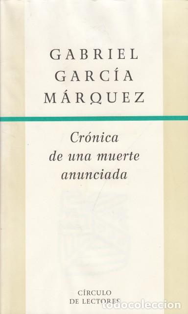 B&uuml;cher: CRONICA DE UNA MUERTE ANUNCIADA - GARC&Iacute;A M&Aacute;RQUEZ, GABRIEL