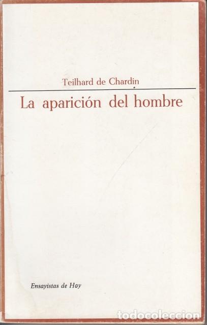 B&uuml;cher: LA APARICI&Oacute;N DEL HOMBRE - DE CHARDIN, TEILHARD