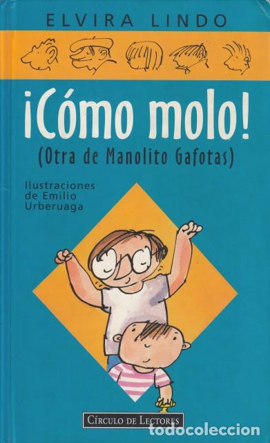 books: C&Oacute;MO MOLO (OTRA DE MANOLITO GAFOTAS) - LINDO, ELVIRA