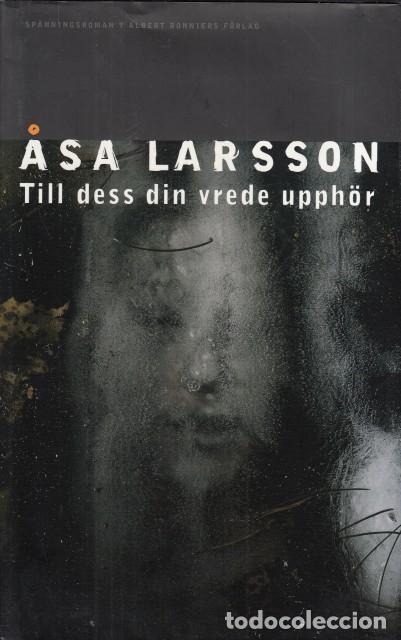 Libri di seconda mano: TILL DESS DIN VREDE UPPHOR - LARSSON, ASA