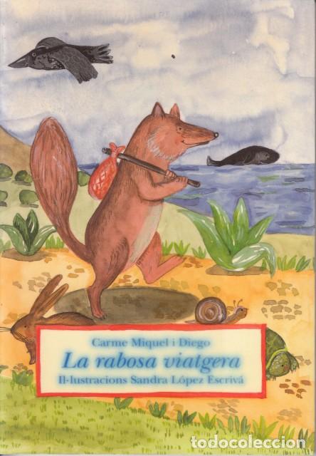 Livros em segunda m&atilde;o: LA RABOSA VIATGERA - MIQUEL I DIEGO, CARME