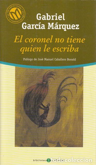 Libri di seconda mano: EL CORONEL NO TIENE QUIEN LE ESCRIBA - GARCIA MARQUEZ, GABRIEL