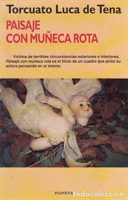 Libri di seconda mano: PAISAJE CON MU&Ntilde;ECA ROTA - LUCA DE TENA, TORCUATO