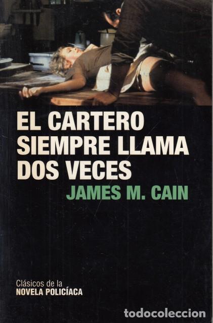 B&uuml;cher: EL CARTERO SIEMPRE LLAMA DOS VECES. - CAIN, JAMES M.