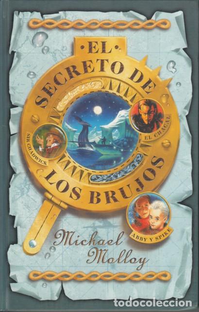 Libros: EL SECRETO DE LOS BRUJOS - MOLLOY, MICHAEL - Foto 1