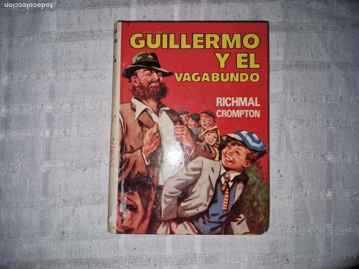 Libros: GUILLERMO Y EL VAGABUNDO. RICHMAL CROMPTON. - Foto 1