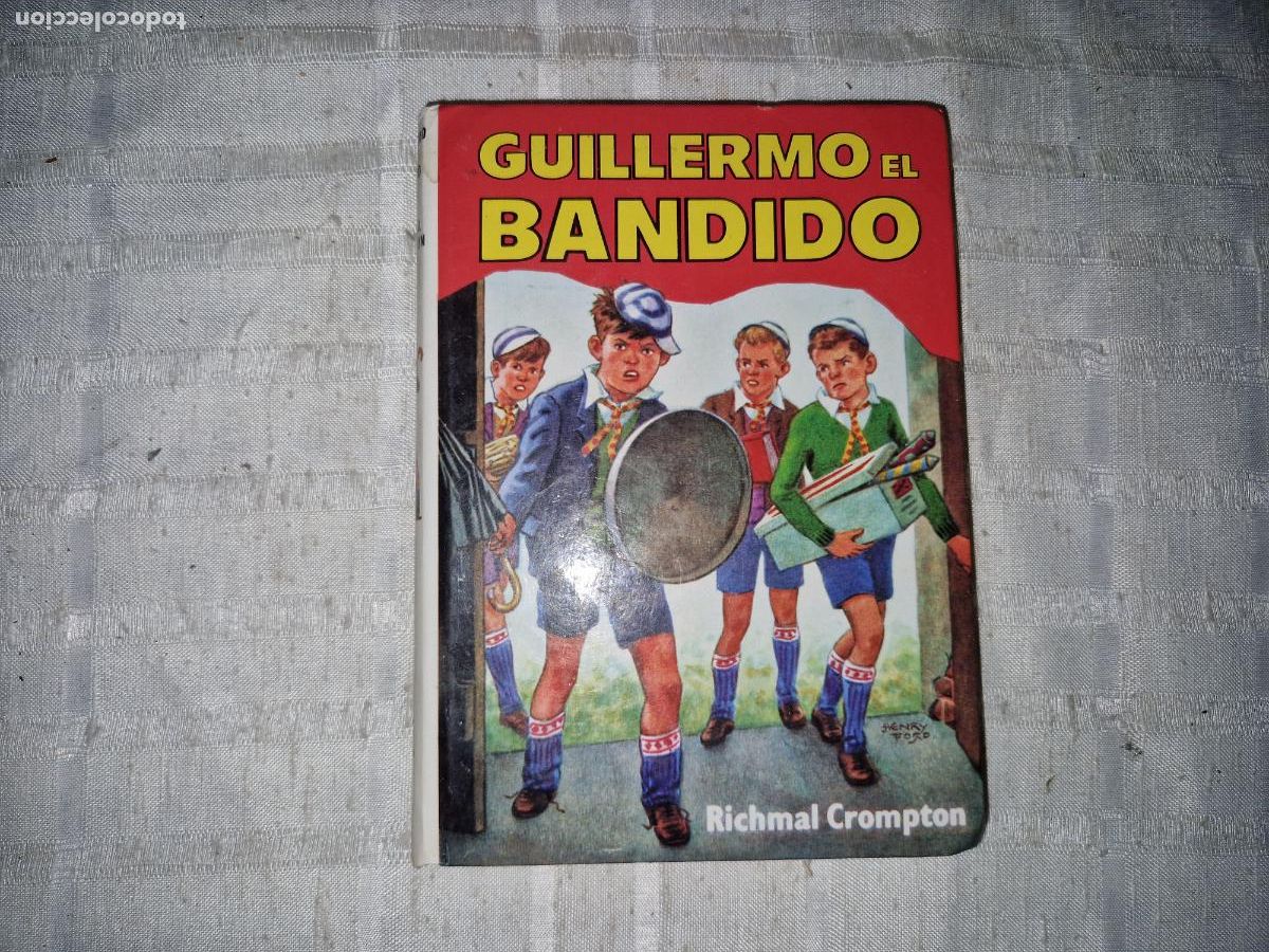 Libros: GUILLERMO EL BANDIDO. RICHMAL CROMPTON.