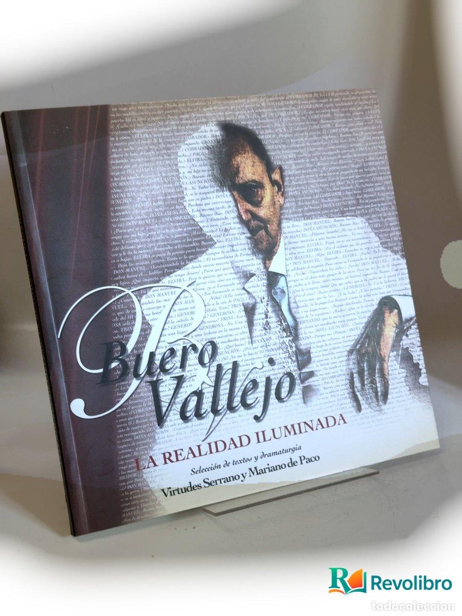 Libros: Buero Vallejo La realidad iluminada - Mariano de Paco