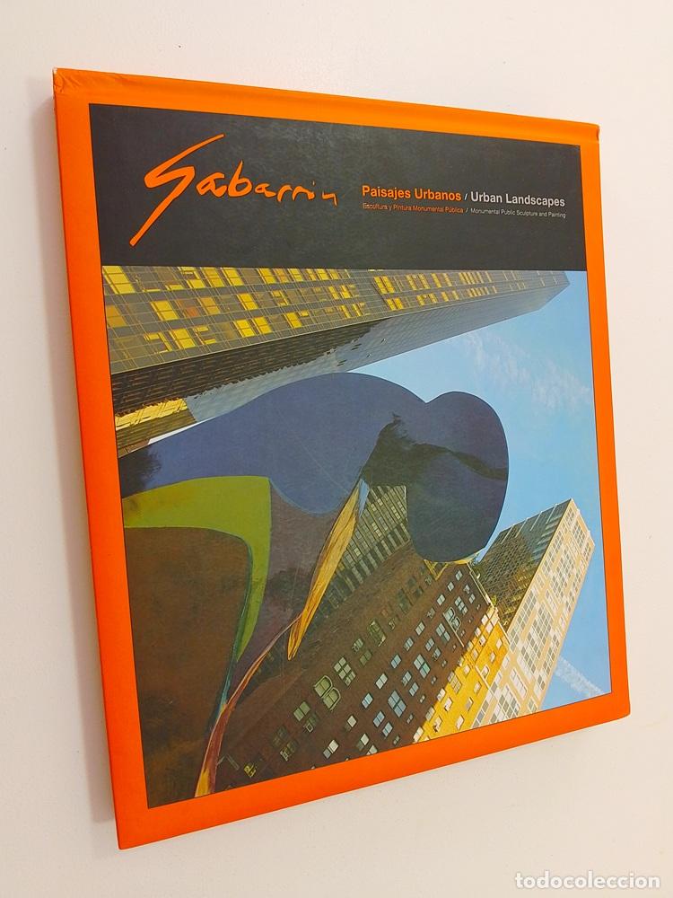 Libros: Crist&oacute;bal Gabarr&oacute;n. Paisajes urbanos. Escultura y pintura monumental p&uacute;blica - vvaa