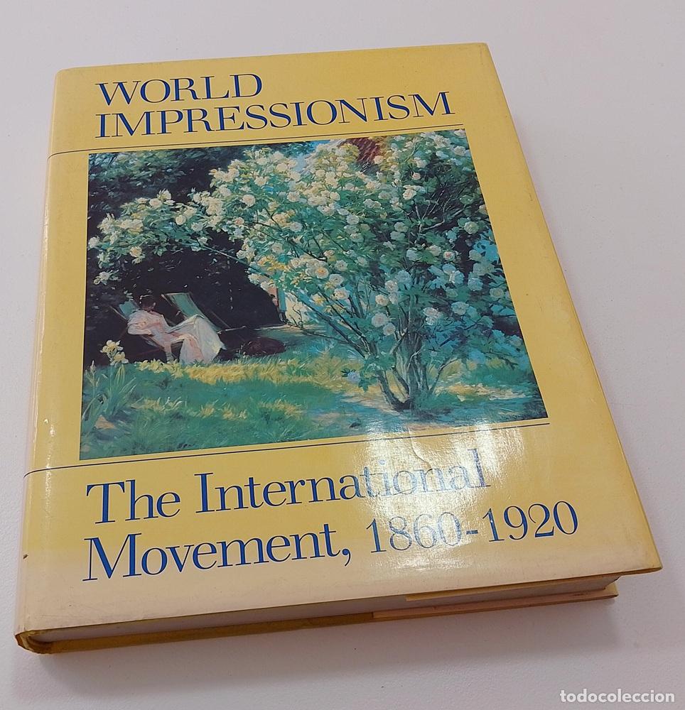 Libros: World Impresionism. The International Movement 1860-1920 - Norma Broude (ed)