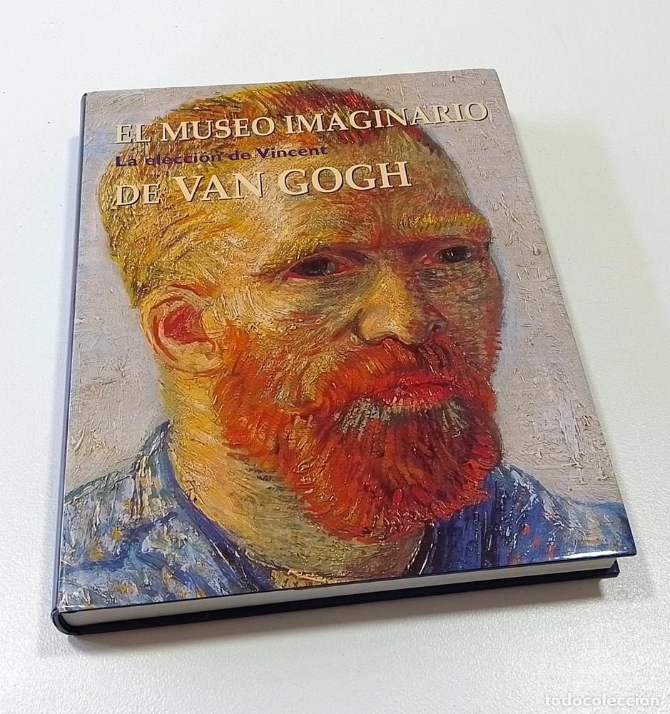 Libros: El Museo imaginario. La elecci&oacute;n de Van Gogh - Chris Stolwijk et al (eds)