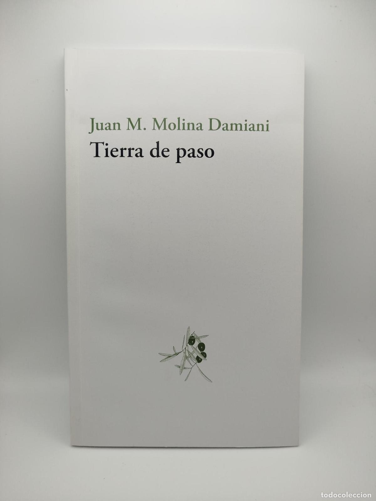 Libros: Tierra de paso - Juan Manuel Molina Damiani