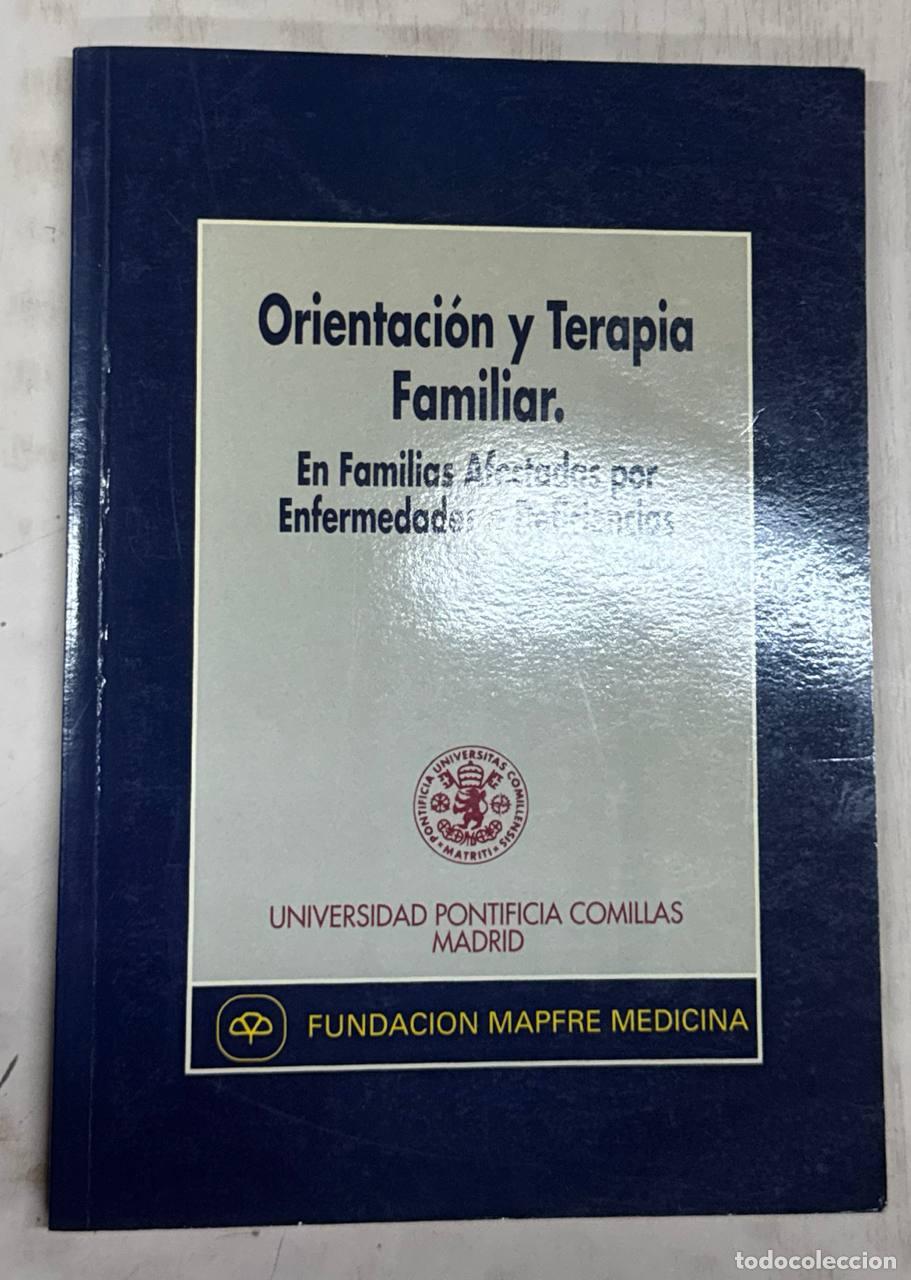 Libros: Orientaci&oacute;n y terapia familiar. En familias afectadas por enfermedades o deficiencias.