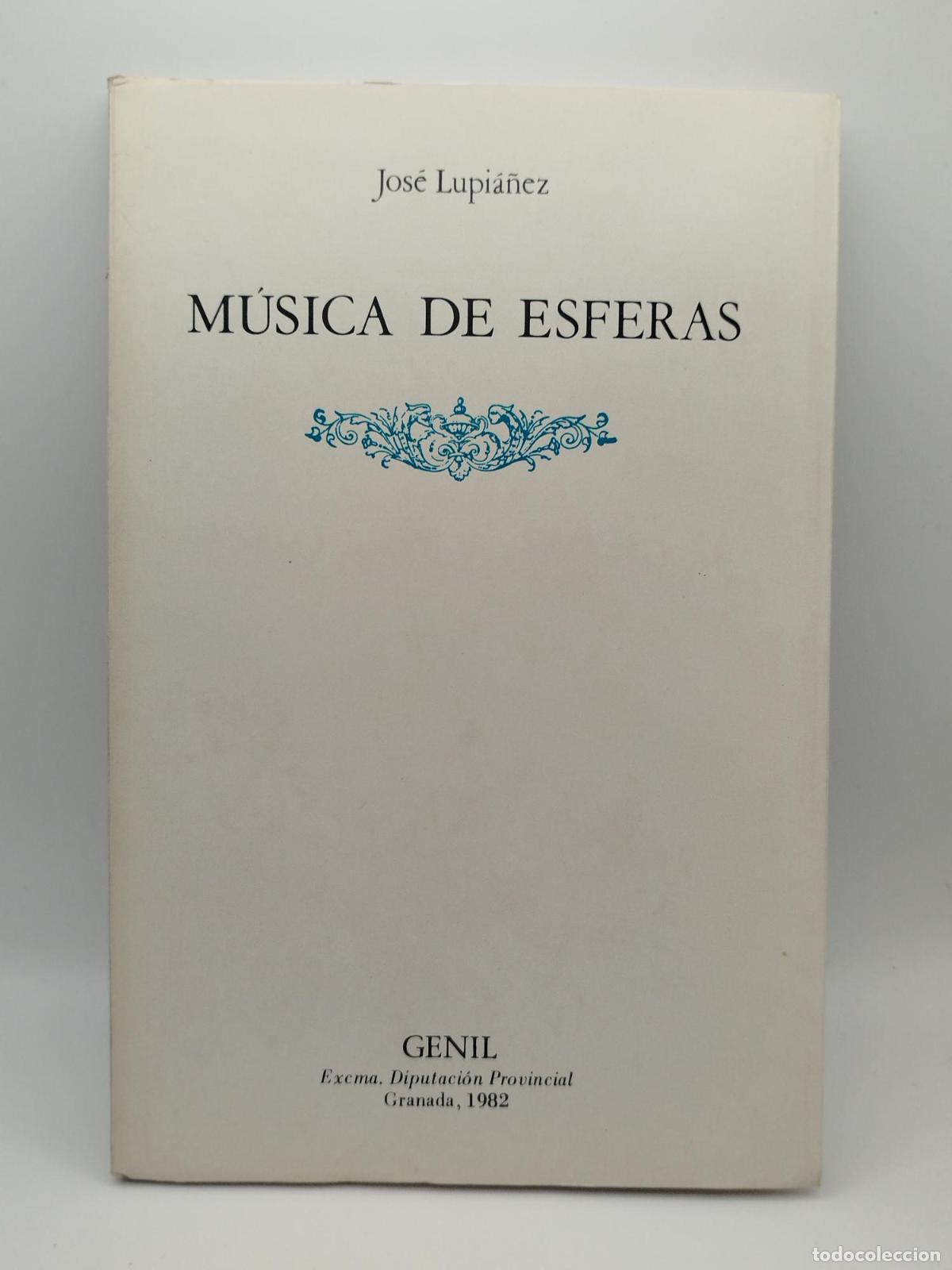 Libros: M&uacute;sica de esferas - Jos&eacute; Lupi&aacute;&ntilde;ez