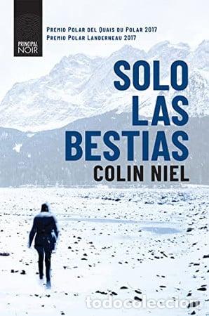 Libros: Solo las bestias - Colin Niel - Foto 1