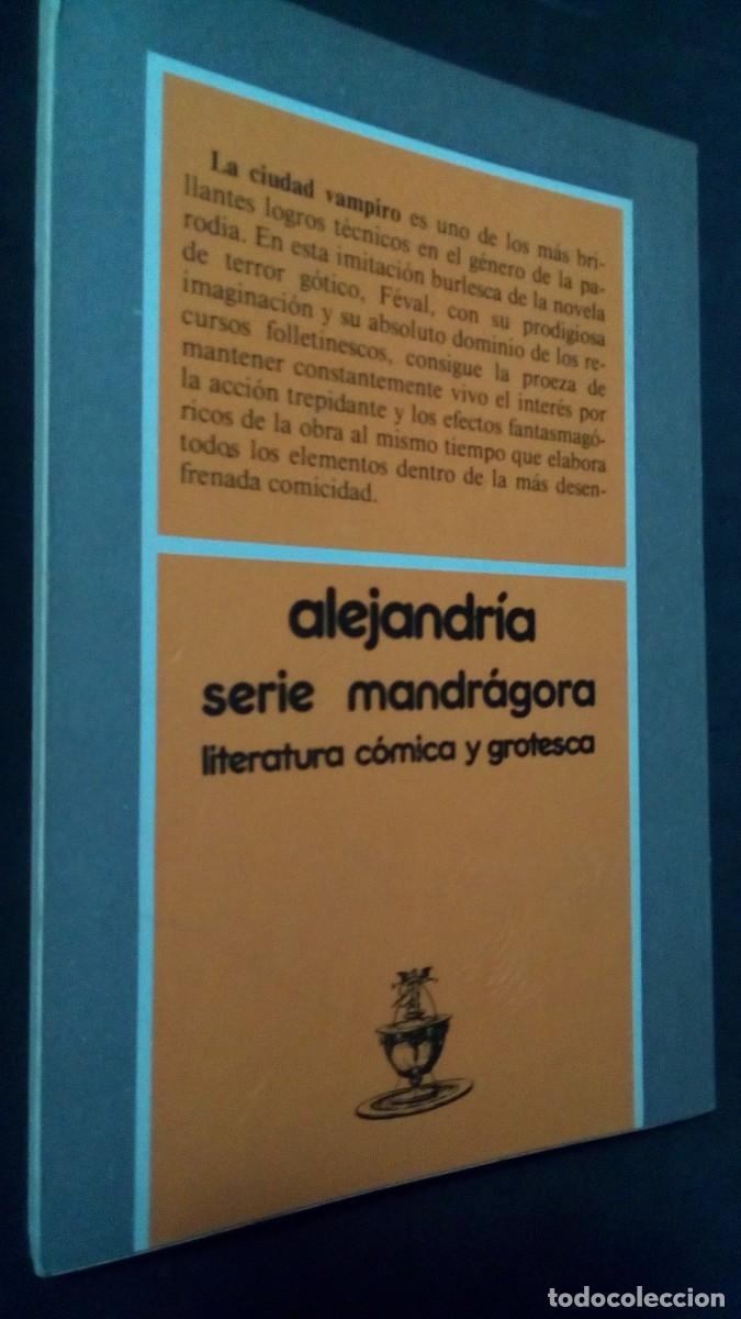 Libros: LA CIUDAD VAMPIRO-PAUL F&Eacute;VAL-EDITORIAL FONTAMARA-PRIMERA EDICI&Oacute;N 1982-COMO NUEVO - Foto 2