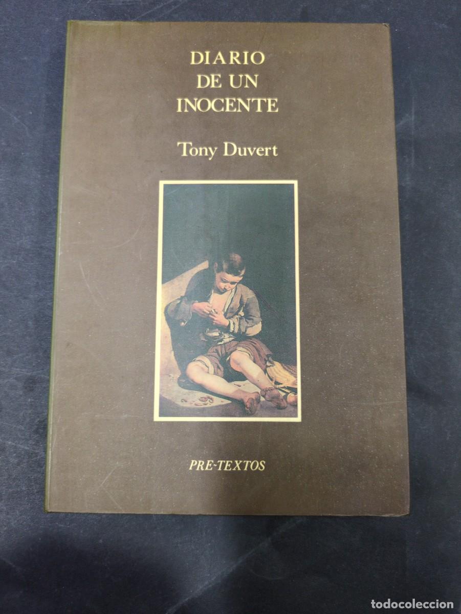 Libros: Diario de un Inocente - Tony Duvert. Pre-textos