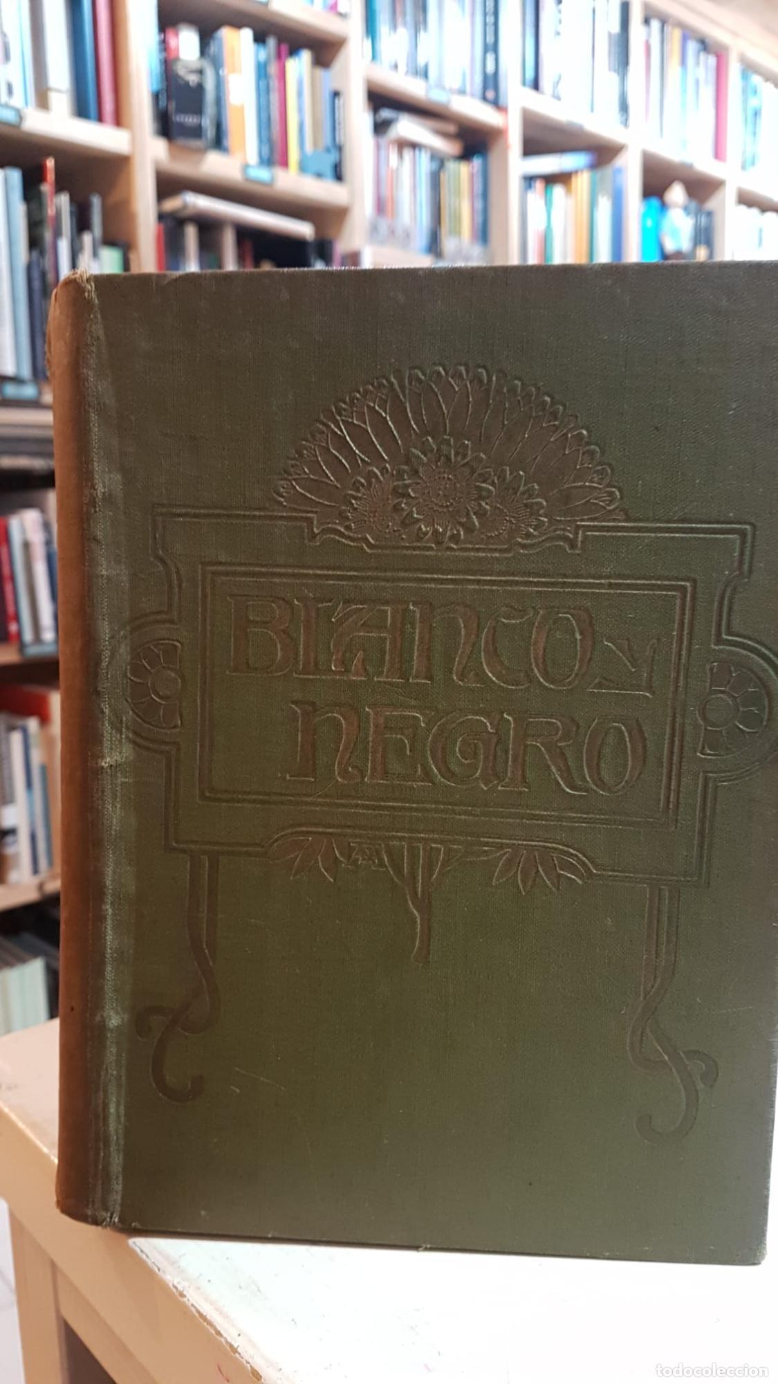 Libros: REVISTA ILUSTRADA BLANCO Y NEGRO. TOMO LVIII. 1925 -