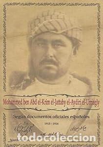 Libros: MOHAMMED BEN ABD EL-KRIM EL-JATTABY EL-AYDIRI EL-URRIAGLY - Juan Antonio Gomez Martinez