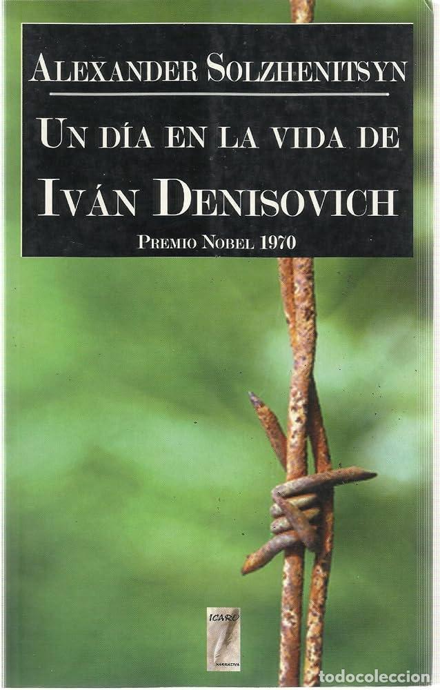 Libros: Un d&iacute;a en la vida de Iv&aacute;n Denisovich - Aleksandr Isaevich Solzhenitsyn - Foto 1