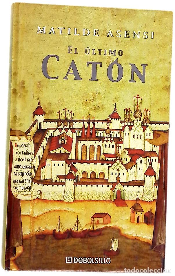 Livros em segunda m&atilde;o: El &uacute;ltimo Cat&oacute;n - Asensi, Matilde
