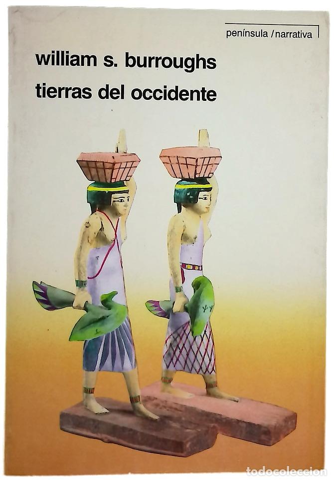 B&uuml;cher: Tierras del occidente - Burroughs, William S; &Aacute;lvarez Fl&oacute;rez, Jos&eacute; Manuel