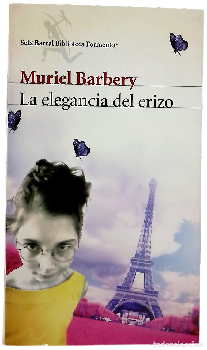 Libros: La elegancia del erizo - Barbery, Muriel - Foto 1