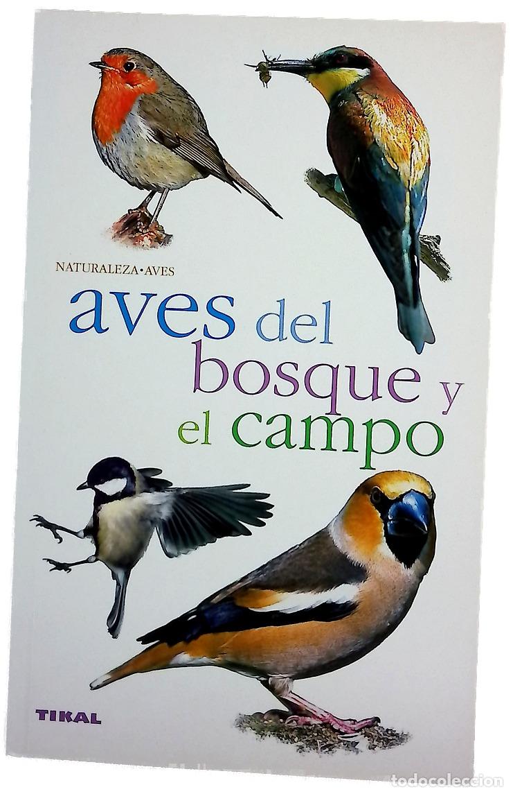 Libri di seconda mano: Aves del bosque y del campo