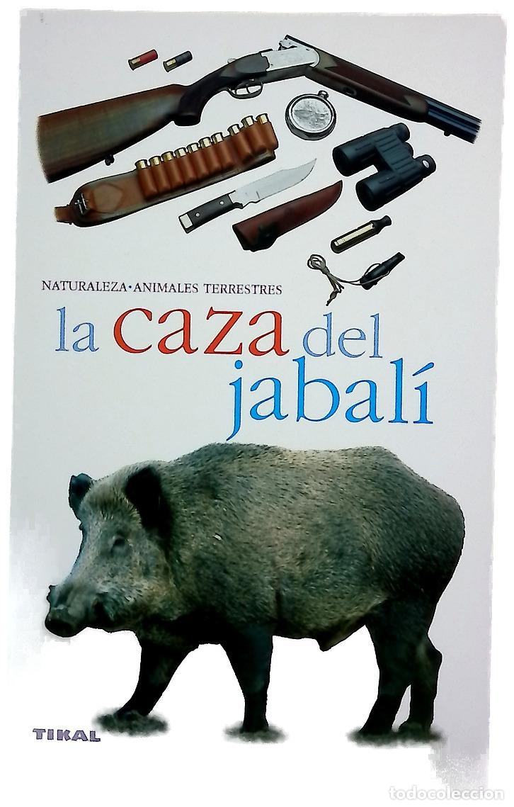 Libri di seconda mano: La caza del jabal&iacute; - Pascal Durantel