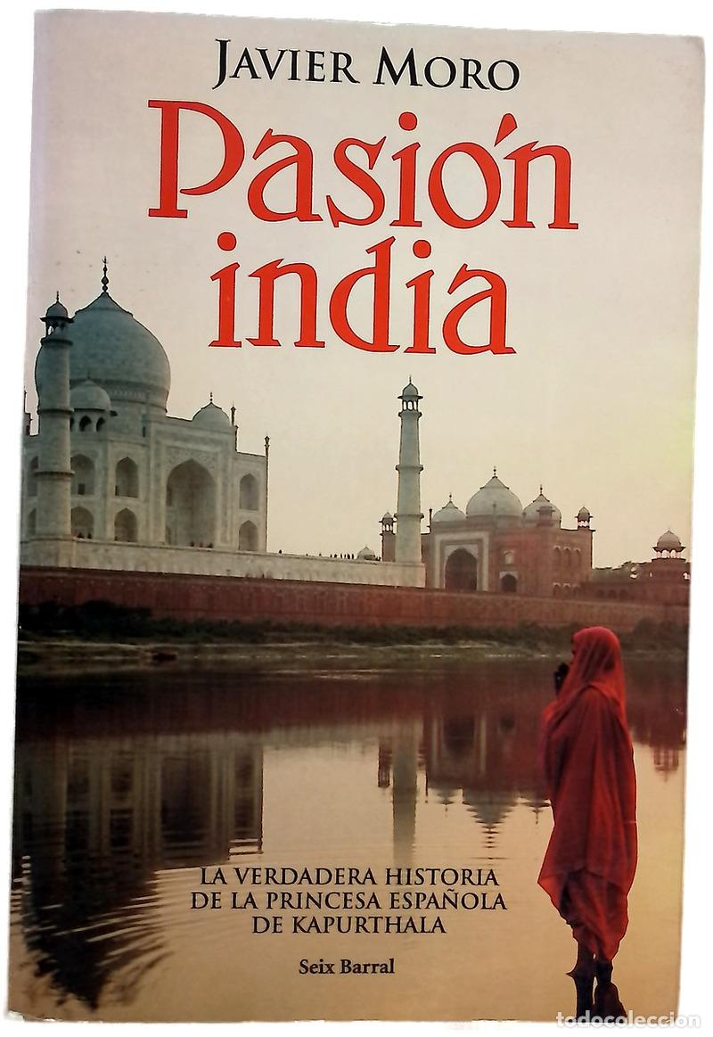 Libri di seconda mano: Pasi&oacute;n india - Moro, Javier