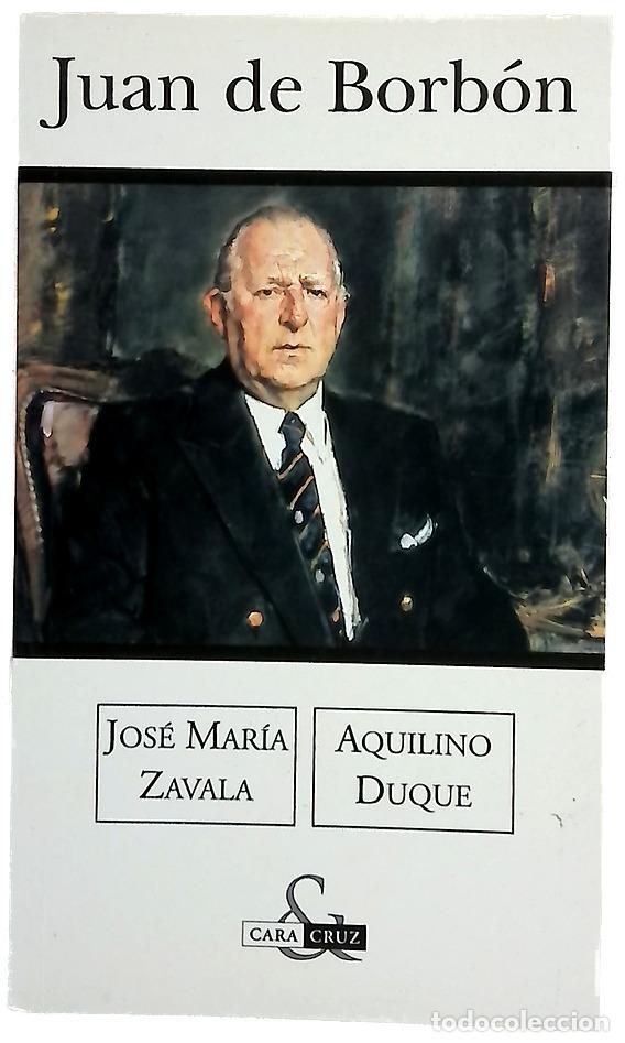 Livros em segunda m&atilde;o: Don Juan de Borb&oacute;n - Zavala, Jos&eacute; Mar&iacute;a; Duque, Aquilino