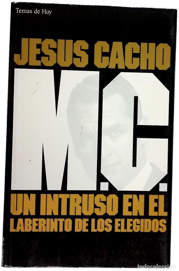 Libros: M.C. un intruso en el laberinto de los elegidos