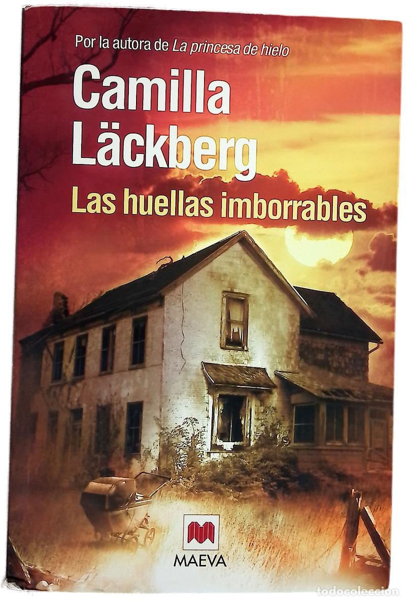 Libros: Las huellas imborrables - L&auml;ckberg, Camilla; Montes Cano, Carmen