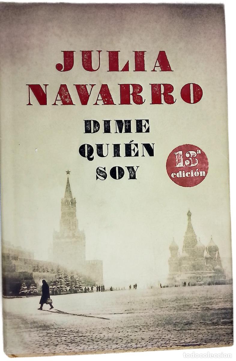 Libros: Dime qui&eacute;n soy - Navarro, Julia